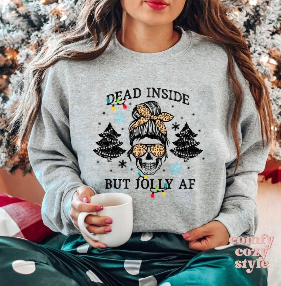 DEAD INSIDE BUT JOLLY AF