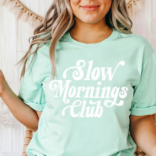 SLOW MORNINGS CLUB