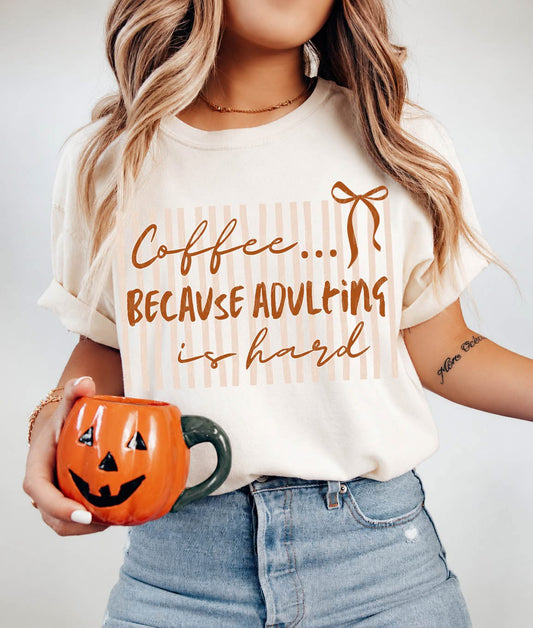 ADULTING IS HARD
