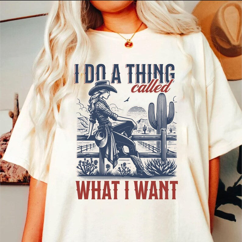 I DO WHAT I WANT