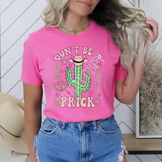 DON’T BE A PRICK PINK