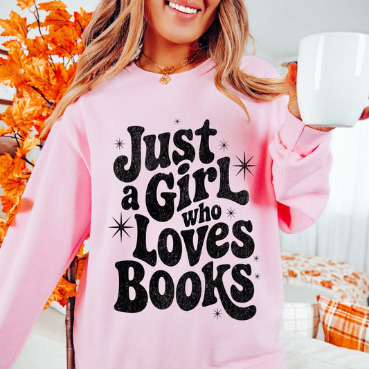 JUST A GIRL WHO LOVES BOOKS