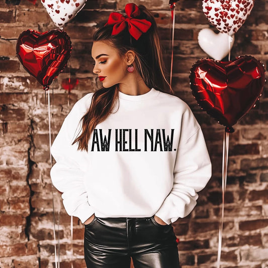 AWW HELL NAW