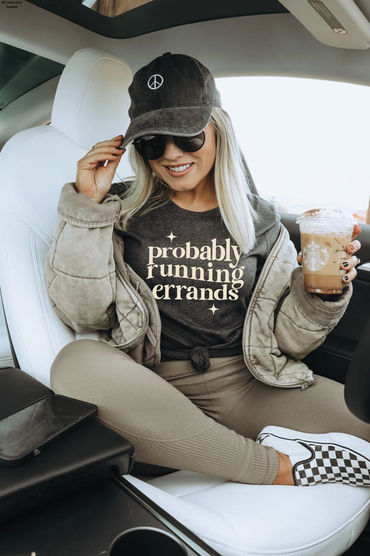 PROBABLY RUNNING ERRANDS