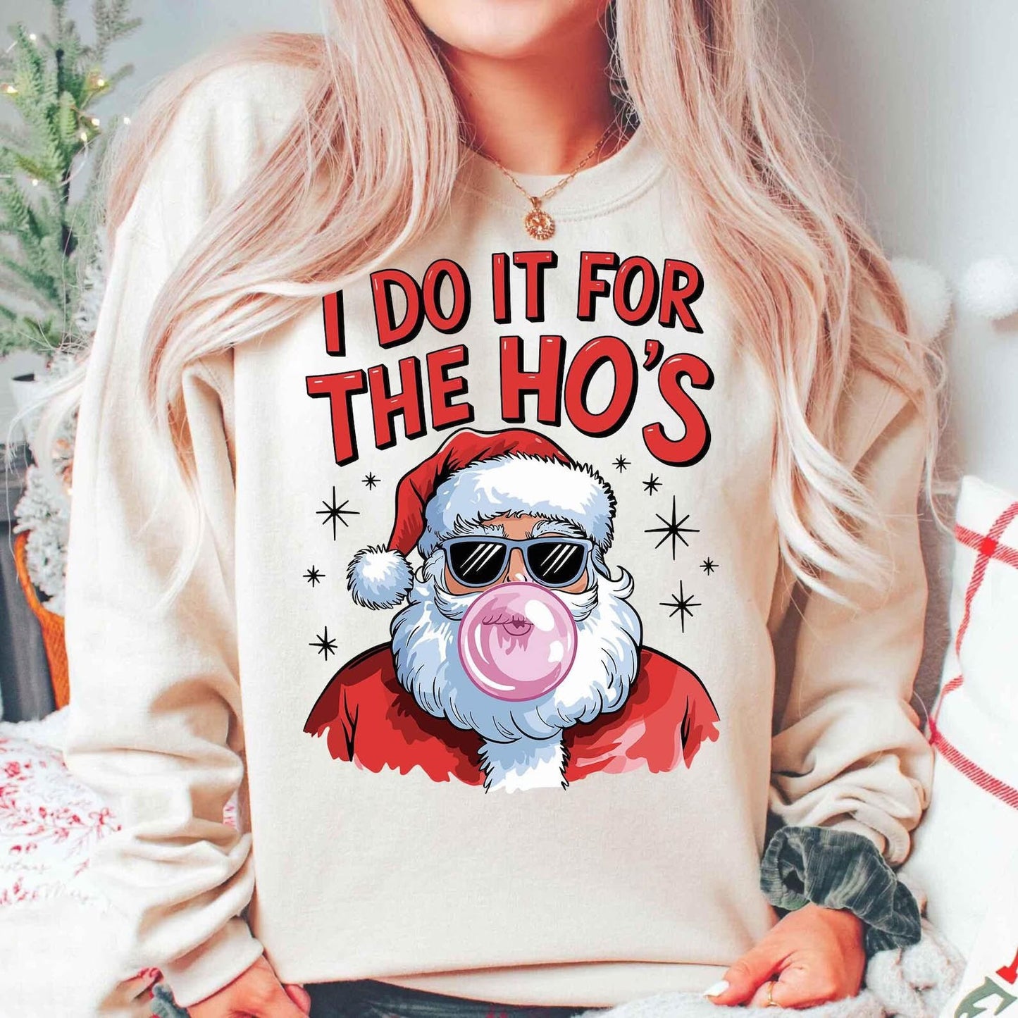 I DO IT FOR THE HO'S