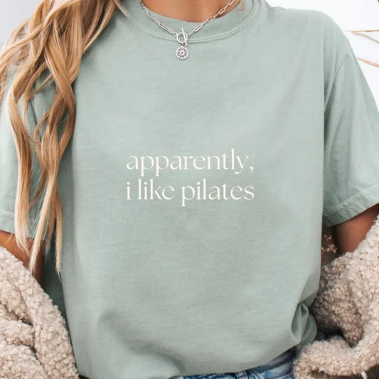 APPARENTLY I LIKE PILATES