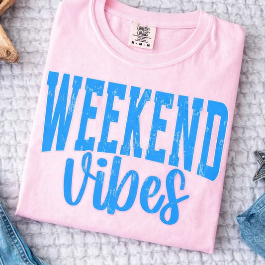 WEEKEND VIBES