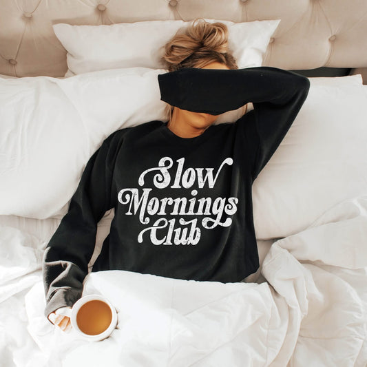 SLOW MORNINGS CLUB
